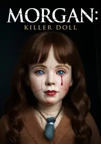 Poster to the movie "Morgan: Killer Doll" #615219