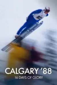 Poster to the movie "Calgary ’88: 16 Days of Glory" #1152893