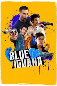Poster to the movie "Blue Iguana" #1111073