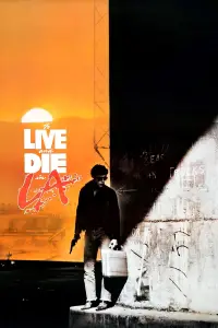 Poster to the movie "To Live and Die in L.A." #962692
