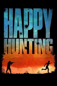Poster to the movie "Happy Hunting" #717083