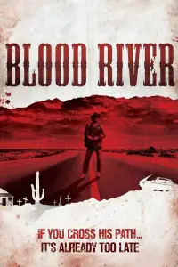 Poster to the movie "Blood River" #1144147
