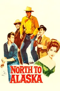 Poster to the movie "North to Alaska" #991252