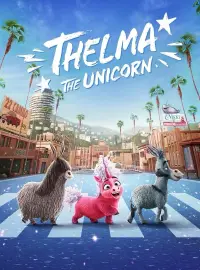 Poster to the movie "Thelma the Unicorn" #992263