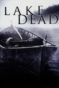 Poster to the movie "Lake Dead" #1063666