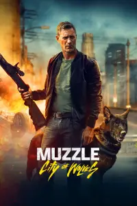 Poster to the movie "Muzzle: City of Wolves" #509988