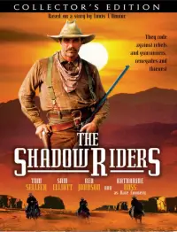 Poster to the movie "The Shadow Riders" #1020204