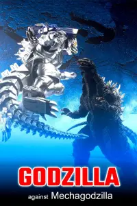 Poster to the movie "Godzilla Against MechaGodzilla" #1039024