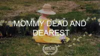Backdrop to the movie "Mommy Dead and Dearest" #1073406