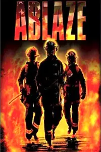 Poster to the movie "Ablaze" #965375