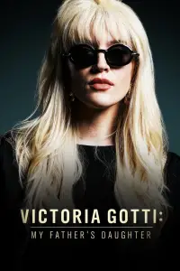 Poster to the movie "Victoria Gotti: My Father