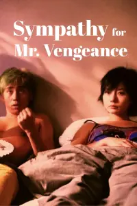 Poster to the movie "Sympathy for Mr. Vengeance" #947185