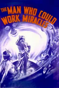 Poster to the movie "The Man Who Could Work Miracles" #1126142