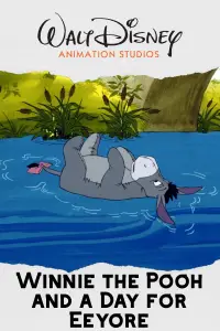 Poster to the movie "Winnie the Pooh and a Day for Eeyore" #1122286