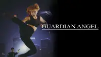 Backdrop to the movie "Guardian Angel" #1167196