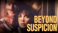 Backdrop to the movie "Beyond Suspicion" #1237408
