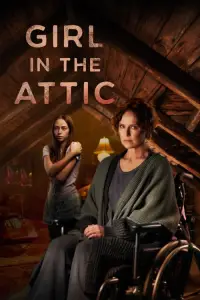 Poster to the movie "Girl in the Attic" #660748