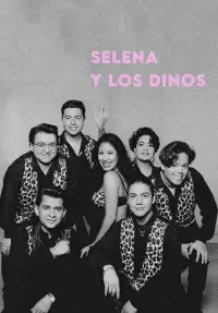 Poster to the movie "Selena y Los Dinos" #1029993
