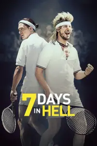 Poster to the movie "7 Days in Hell" #996177