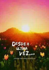 Poster to the movie "Desde a última vez..." #778813