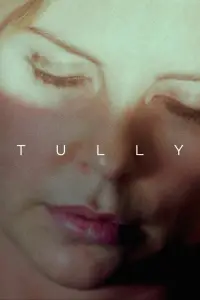 Poster to the movie "Tully" #939844