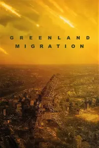 Poster to the movie "Greenland 2: Migration" #928808