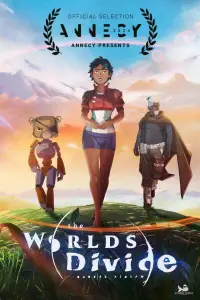 Poster to the movie "The Worlds Divide" #1201127