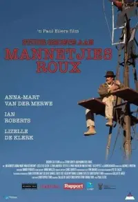 Poster to the movie "Stuur Groete Aan Mannetjies Roux" #1208591