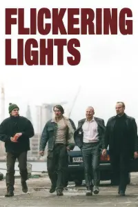 Poster to the movie "Flickering Lights" #980678