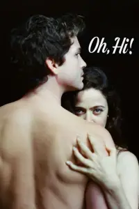 Poster to the movie "Oh, Hi!" #900202