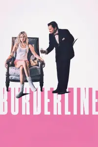 Poster to the movie "Borderline" #585079