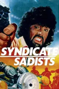 Poster to the movie "Syndicate Sadists" #1125336