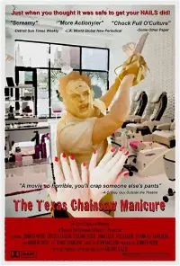 Poster to the movie "The Texas Chainsaw Manicure" #881103