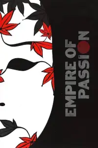 Poster to the movie "Empire of Passion" #1037280