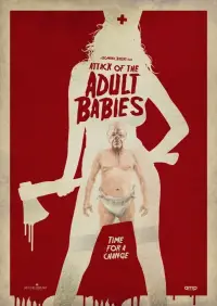 Poster to the movie "Attack of the Adult Babies" #1086865