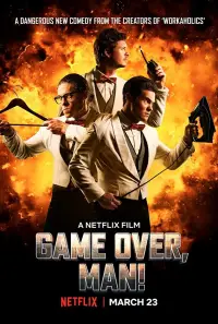 Poster to the movie "Game Over, Man!" #972687