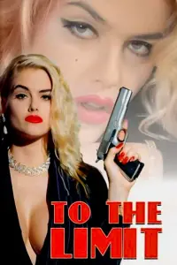 Poster to the movie "To the Limit" #1178407