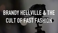 Backdrop to the movie "Brandy Hellville & the Cult of Fast Fashion" #702521