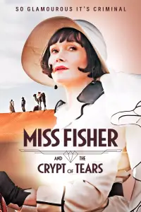 Poster to the movie "Miss Fisher and the Crypt of Tears" #1082739