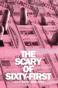 Poster to the movie "The Scary of Sixty-First" #970573