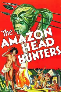 Poster to the movie "The Amazon Head Hunters" #1196978