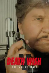 Poster to the movie "Death Wish V: The Face of Death" #1093841