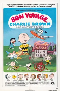 Poster to the movie "Bon Voyage, Charlie Brown (and Don