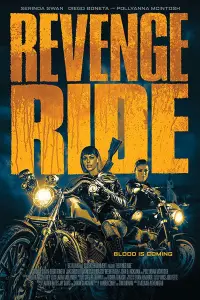 Poster to the movie "Revenge Ride" #1063658