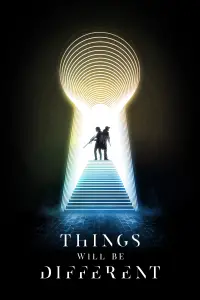 Poster to the movie "Things Will Be Different" #1077483