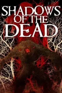 Poster to the movie "Shadows of the Dead" #1015165