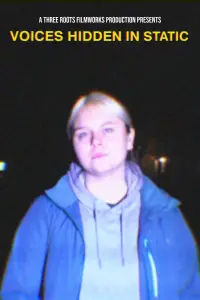 Poster to the movie "Voices Hidden in Static" #1009985