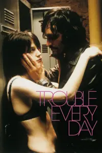 Poster to the movie "Trouble Every Day" #969278
