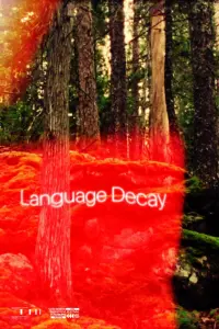 Poster to the movie "Language Decay" #779343