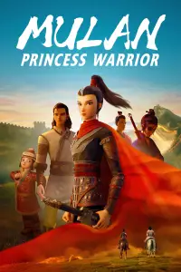 Poster to the movie "Mulan: Princess Warrior" #972899